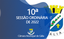 10ª Sessão Ordinária de 2022