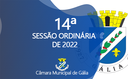 14ª Sessão Ordinária de 2022