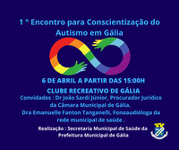 1° Encontro para Conscientização do Autismo em Gália