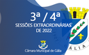 3ª e 4ª Sessões Extraordinárias de 2022