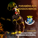 Dia Nacional dos Bombeiros!