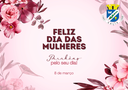 Feliz dia das Mulheres!