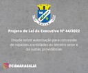 Projeto de Lei do Executivo Nº 44-2022