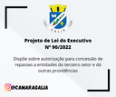 Projeto de Lei do Executivo Nº 90-2022
