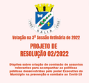 Votação do Projeto de Resolução Nº 02-2022